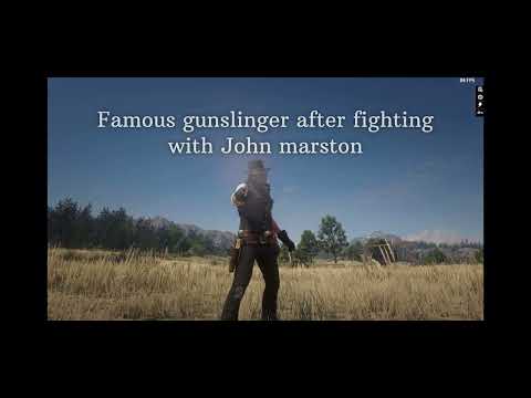 Legendary gunslinger after fighting with John marston