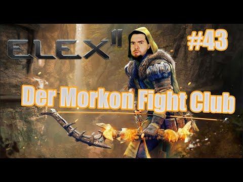 Elex 2 ⚔ #43 [2k GAMEPLAY GERMAN] Der Morkon Fight Club | LET´S PLAY ELEX 2 2022 DEUTSCH