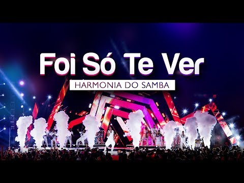 Foi Só Te Ver - Harmonia do Samba