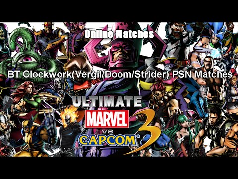BT Clockwork(Vergil/Doom/Strider) PSN UMVC3 Matches