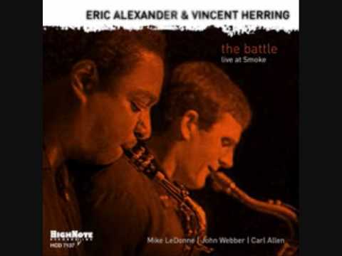 Ritual Dance (Live)  Eric Alexander & Vincent Herring