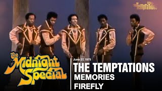 The Temptations - Memories/Firefly | Live, The Midnight Special (1975)