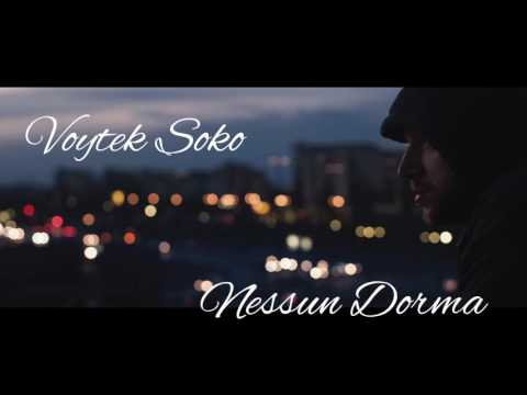 Voytek Soko - Nessun Dorma