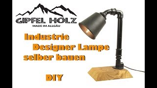 Designer-Lampe selber bauen: Günstig aus Rohre im Industrial Style