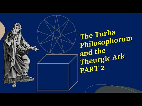 Uncovering the Structure of the Turba Philosophorum: Alchemy and the Theurgic Ark