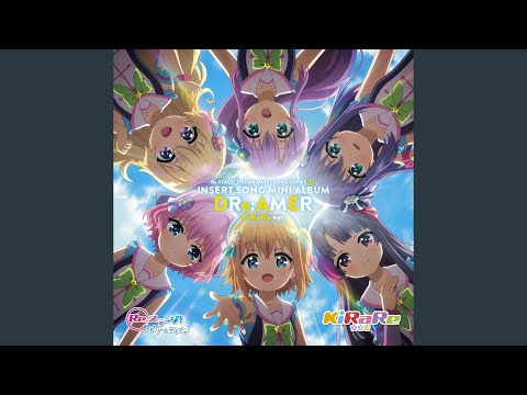 Re:Stage! Dream Days OvertuRe: KiRaRe