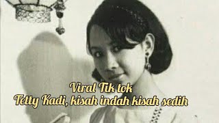 Download lagu Semua Kisah Yang Telah Berlalu, Kisah Indah Kisah Sedih lagu viral Tik tok 2025 Tetty Kadi mp3 Download lagu Semua Kisah Yang Telah Berlalu, Kisah Indah Kisah Sedih lagu viral Tik tok 2025 Tetty Kadi mp3