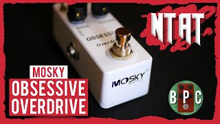 Video thumbnail for Obsessive about tone? - Mosky Obsessive Overdrive - No Talk, All Tone by Budget Pedal Chap