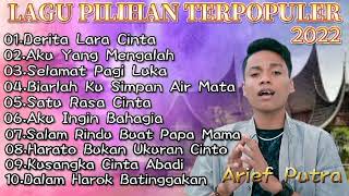 Download lagu Kumpulan Lagu Minang Terbaru 2022 | Arief Putra - Derita Lara Cinta mp3