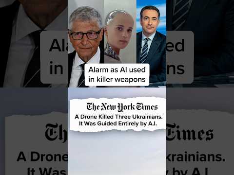 Alarm as AI used in killer weapons
