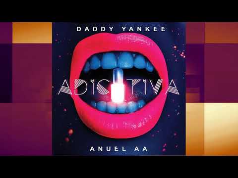 Daddy Yankee Feat. Anuel AA - Adictiva  (Audio)