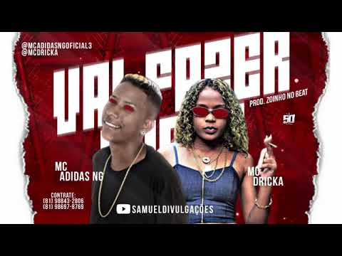 MC ADIDAS NG FEAT MC DRICKA - VAI FAZER CARAO