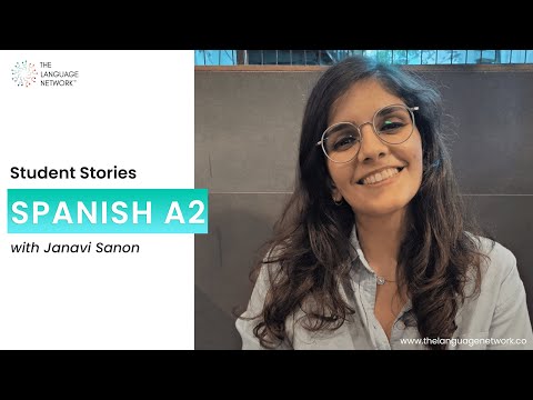 Learn How to Speak Spanish Fluently ft. Janavi Sanon | The Language Network