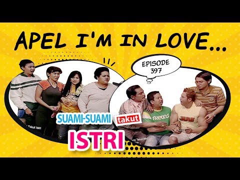 Apel I’m in Love | Suami Suami Takut Istri Eps 397 Full