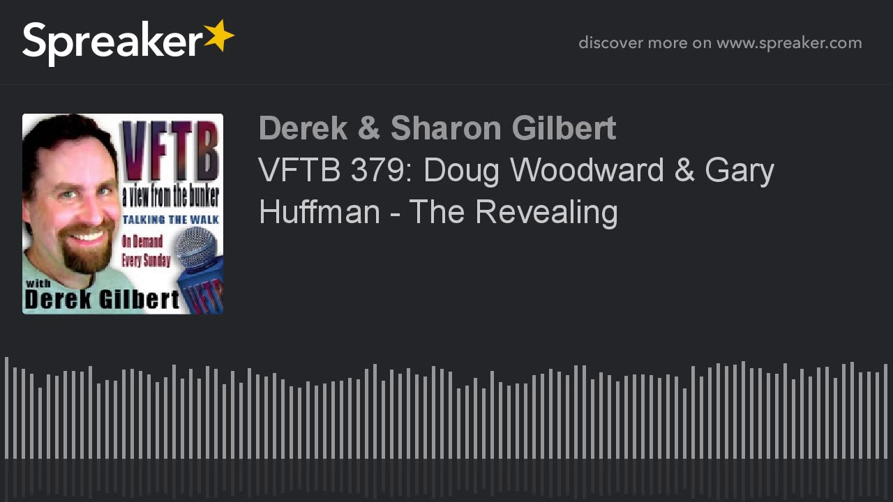 VFTB 379: Doug Woodward & Gary Huffman - The Revealing
