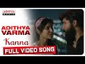 Kanaa Full Video Song Dhruv Vikram Banita Sandhu Gireesaaya Radhan