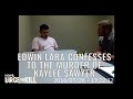 Edwin Lara confesses to the murder of Kaylee Sawyer