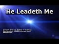 He Leadeth Me - Glen Campbell - Lyrics 