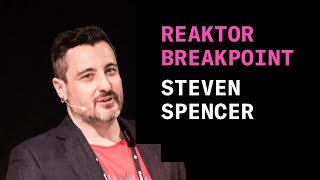 Reaktor Breakpoint 2018: Steven Spencer, Data engineering: the new old thing