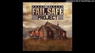 The Fail Safe Project - Turn the Page (And Walk Away)