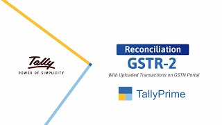 How to Reconcile GSTR-2 Transactions in TallyPrime | TallyHelp