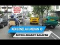 Kekginilah Medan 10 : Angkot Fast Furious | Masih merah udah di klakson!! Kekginilah Medan 10 : Angkot Fast Furious | Masih merah udah di klakson!!