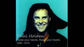 Paul Holden Tribute video