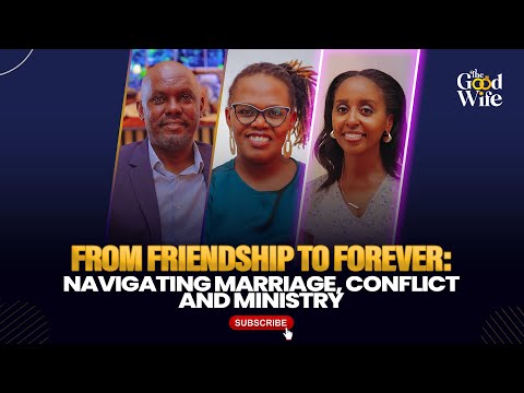 From Friendship to Forever: Navigating Marriage, Conflict & Ministry | The Good Wife