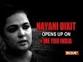 #MeToo Movement: Nayani Dixit talks about the real meaning of the campaign.