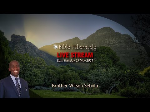 2021-0525PM - Brother Wilson Sebola - Fear Not Little Flock