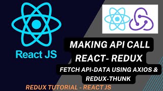 Making  API Call in React Redux | axios & redux-thunk | Async Actions |React Redux Tutorial