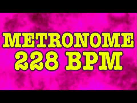 228 BPM Metronome - 10 Minute Metronome - 228BPM Click Track - 10 Minute Timer - Metrónomo 228 BPM