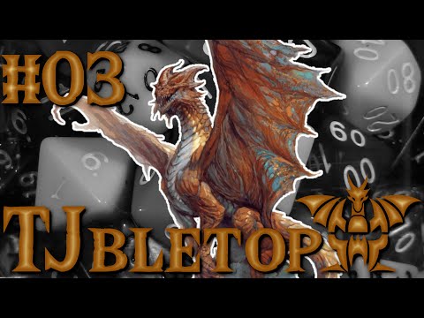 My Best Friend Is An Ancient Copper Dragon - TJbletop #03