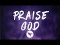 Kanye West - Praise God (Lyrics)