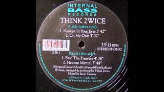 Think 2wice - Ease The Pressure