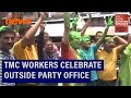 TMC workers celebrate outside party office in Kolkata