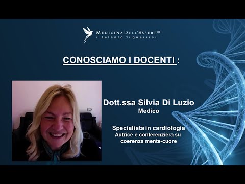 dr.sa Silvia di Luzio: i docenti della "Medicina dell'Essere"