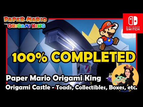 100% COMPLETION ORIGAMI CASTLE - Toads, blocks, collectibles & holes - Paper Mario Origami King