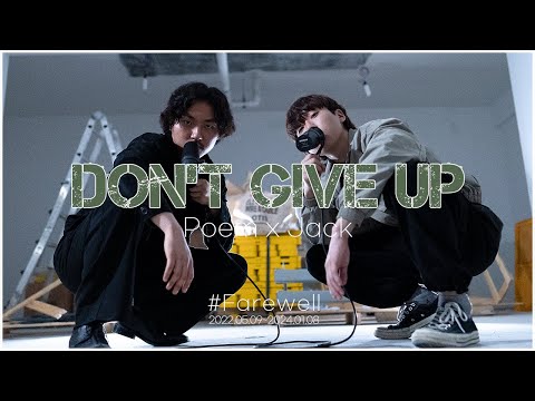 Jack x POEM - Don't Give Up #farewell