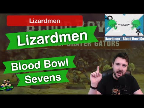 Lizardmen Blood Bowl Sevens Guide - Blood Bowl 2020 (Bonehead Podcast)