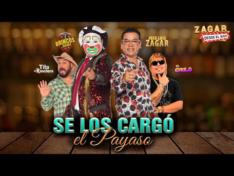 Zagar Desde El Bar “Se los cargó el Payaso”