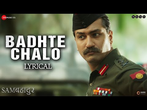 Badhte Chalo | Sam Bahadur | Vicky Kaushal | Shankar M, Vishal D, Divya | SEL | Gulzar | Lyrical
