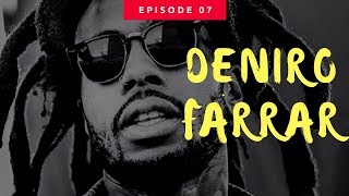 Exclusive Interview with Deniro Farrar