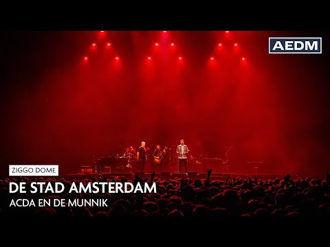De Stad Amsterdam | Acda en de Munnik | Live in Ziggo Dome