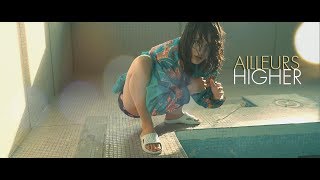 Aloïse Sauvage - Ailleurs Higher
