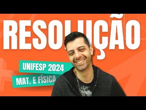 RESOLUÇÃO UNIFESP 2024 | Física ✅ | Prof. Gabs