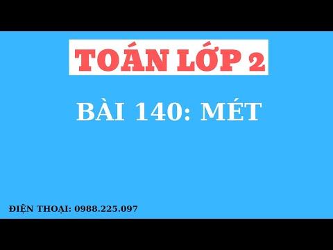 Toán 2 - BÀI 140: MÉT