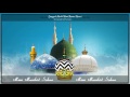 Mera Murshid Sohna Sayyed Abdul Wasi Razavi Maulana Rafique Qadri