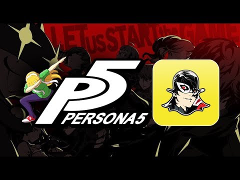 SNAPCHAT LP | Persona 5 | Episode #2