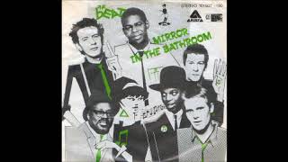 Mirror In The Bathroom by The Beat